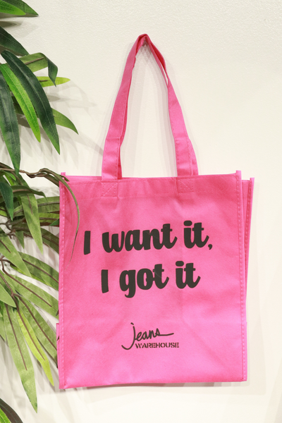 Jeans Warehouse Hawaii - RECYCLE BAGS (NEW) - I WANT IT I GOT IT REUSABLE BAG | By J&H TRADING, INC.