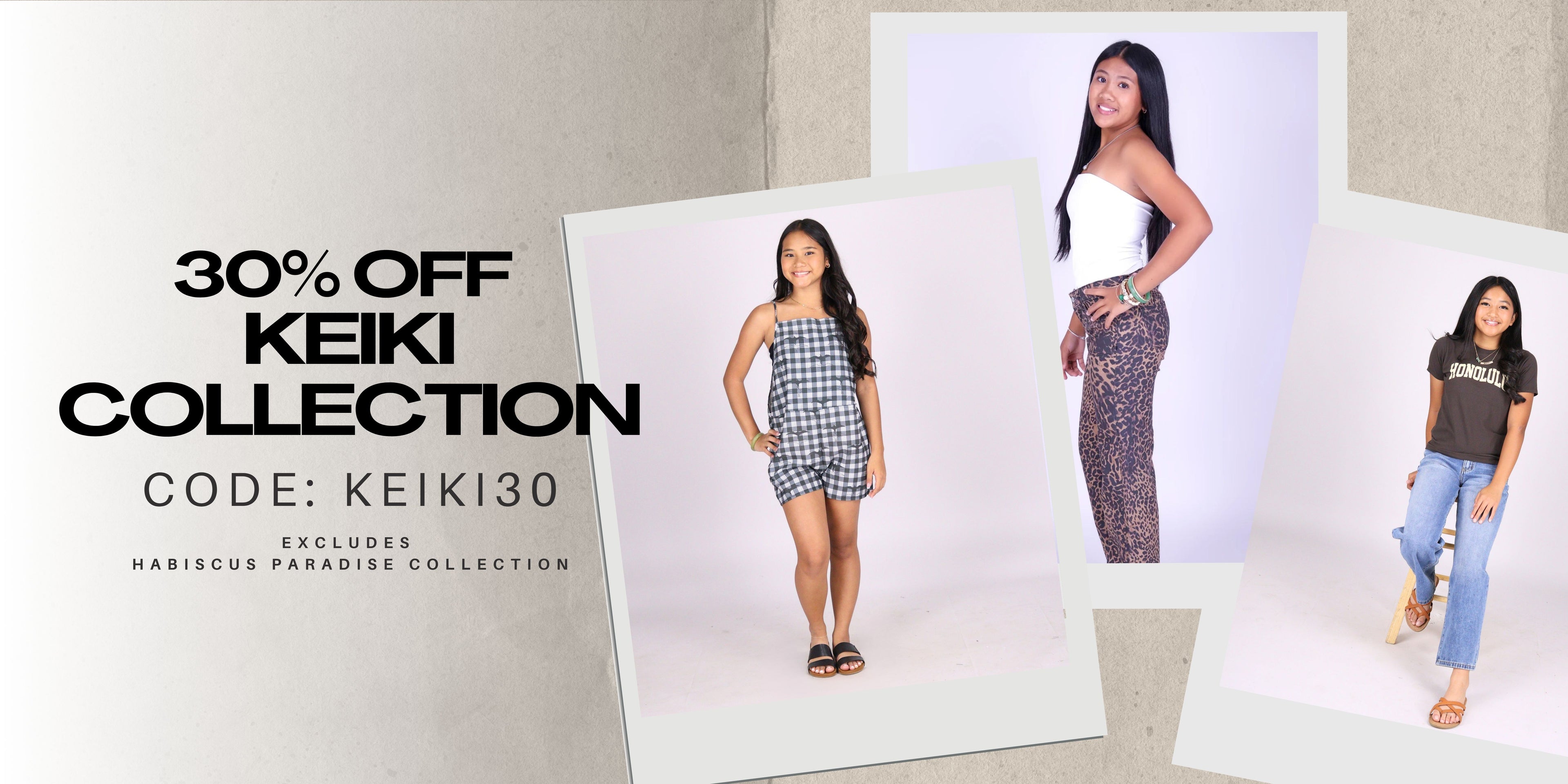 Promotional banner for Keiki collection showing three fashion photos of a young girl modeling outfits, alongside large text reading '30% OFF KEIKI COLLECTION' and 'CODE: KEIKI30'.
