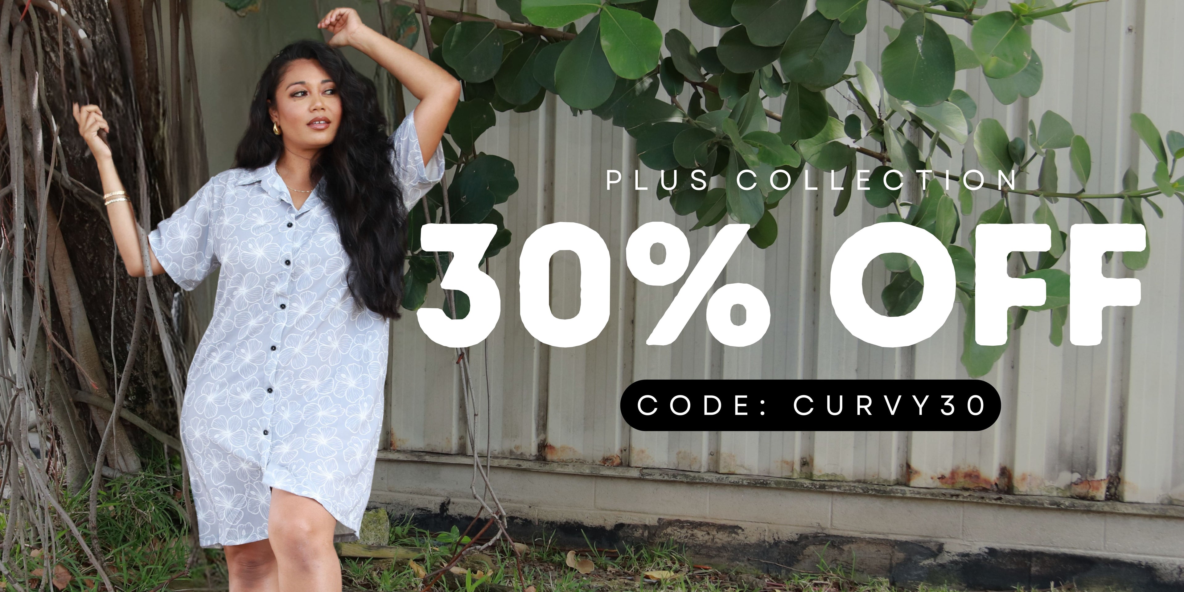 Woman in a light blue dress standing outdoors with promotional text for a 30% off Plus Collection when using code: CURVY30