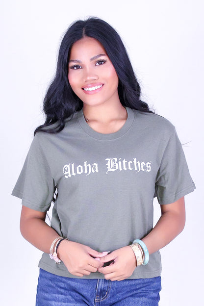 ALOHA BITCHES CROP TOP