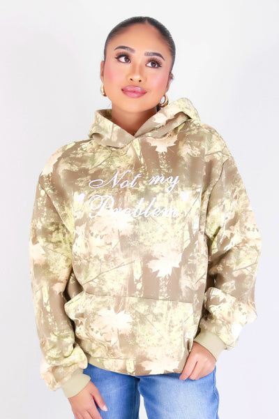 NOT MY PROBLEM HUNTING CAMO HOODIE
