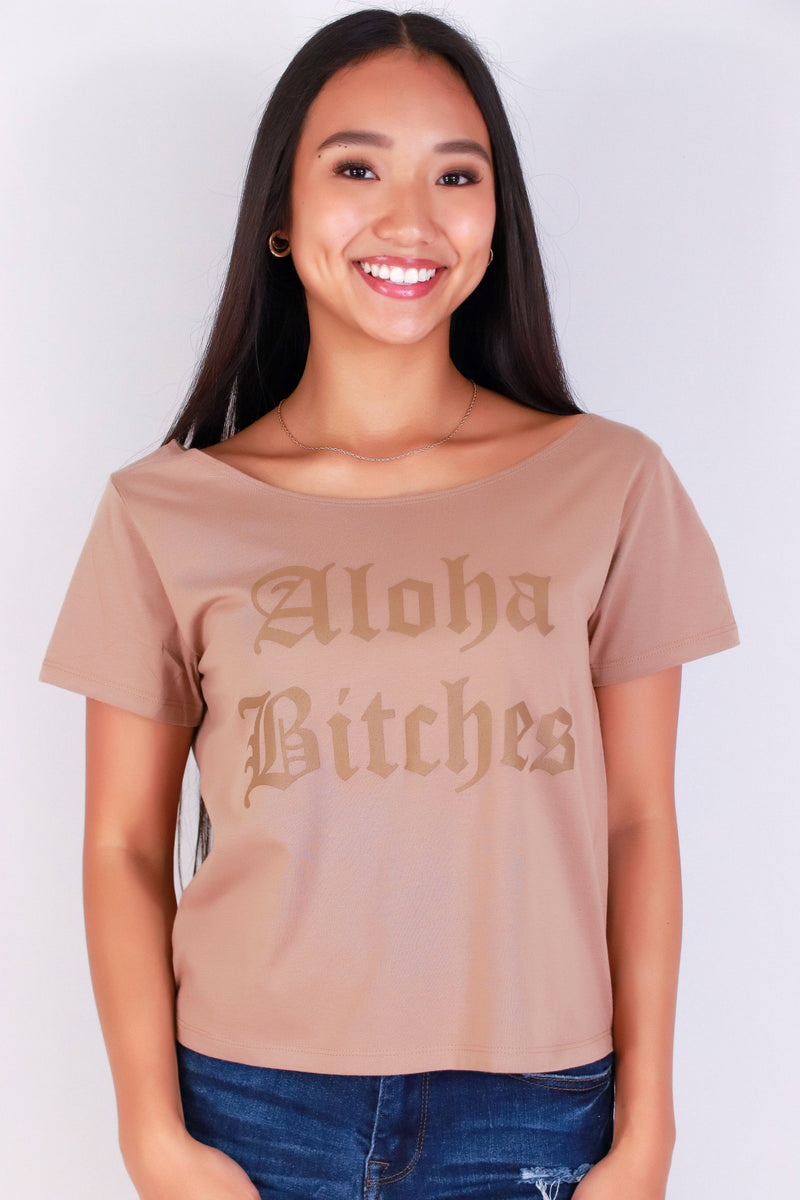 Jeans Warehouse Hawaii - S/S SCREEN - ALOHA BITCHES OFF SHOULDER TOP | By ORGANIC GENERATION