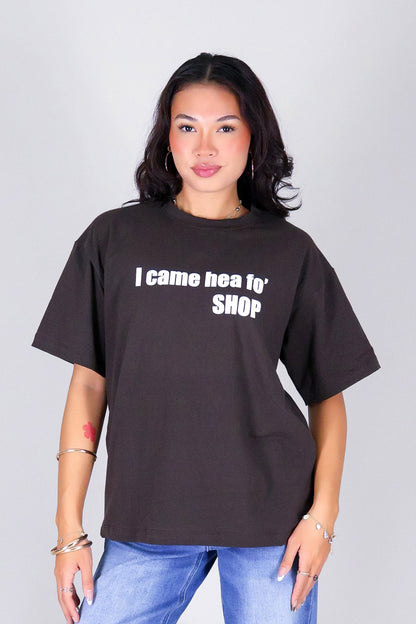 I CAME HEA FO' OVERSIZED TEE
