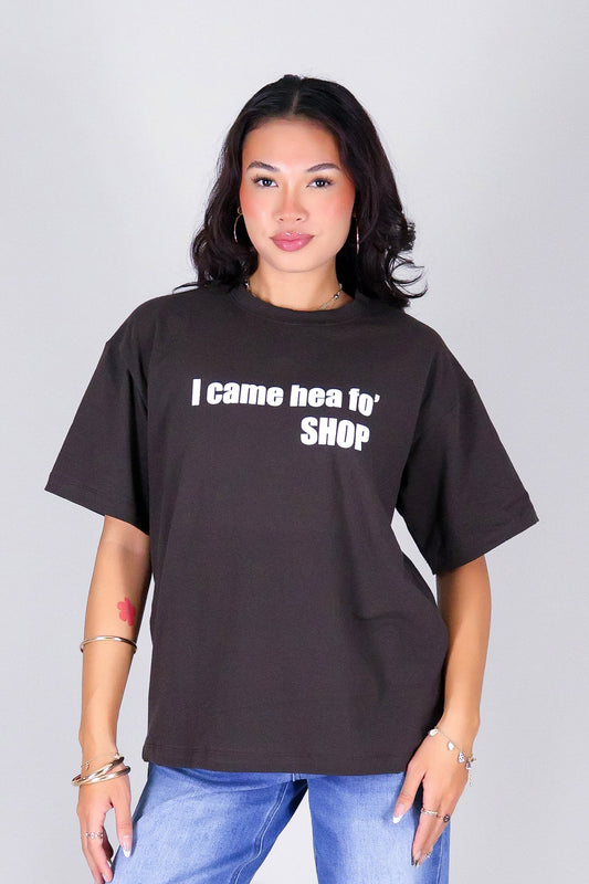 I CAME HEA FO' OVERSIZED TEE