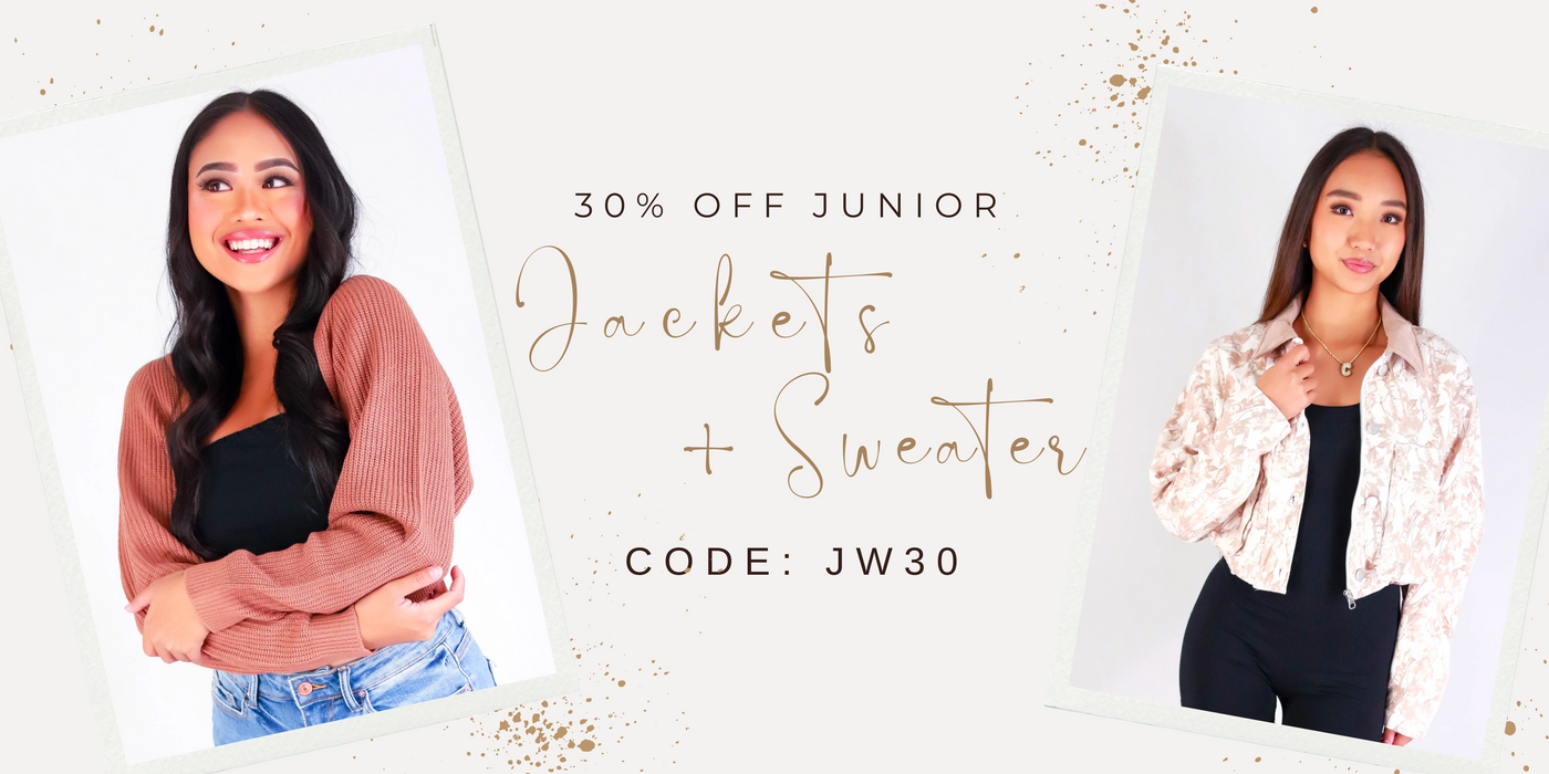 Two women modeling jackets with promotional text 30% Off Junior Jackets and Sweater Use Code: JW30 