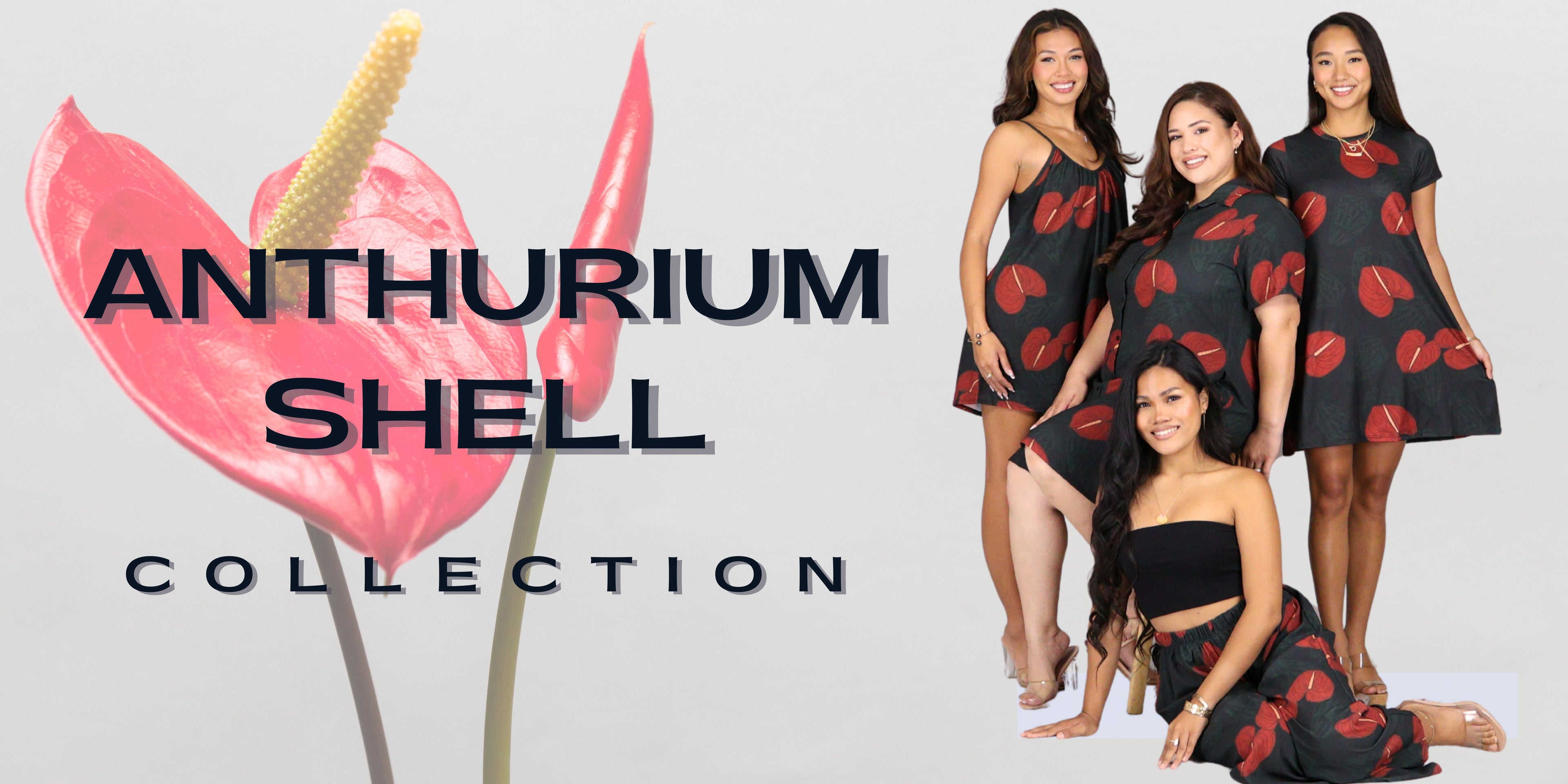 Promotional image for 'Anthurium Shell Collection' with models wearing dresses.